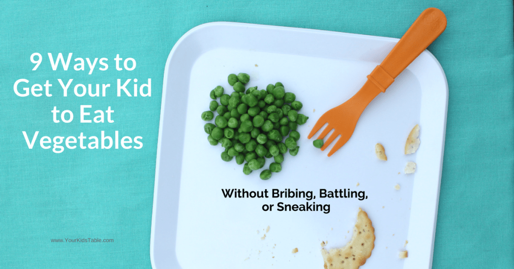 How to get your child to eat vegetables with 9 easy tips that actually work. You don't have to resort to sneaking or get into a battle!