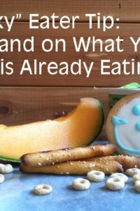 “Picky” Eater Tip: Expand on What Your Kid is Already Eating