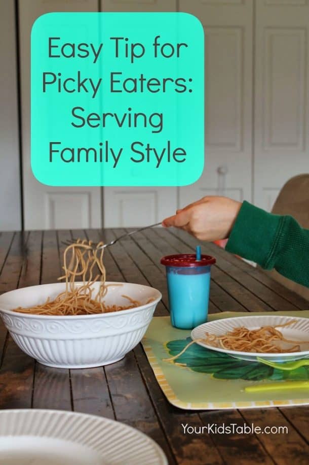 Tips for Picky Eaters: {Serving Meals Family Style}