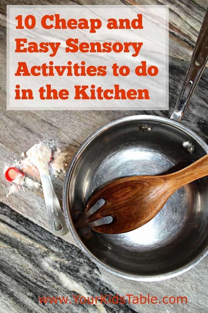 10 Ideas for Unique Sensory Play in the Kitchen