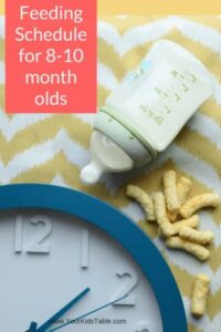 Feeding Schedule for 8, 9, and 10 month old Babies - Your Kid's Table