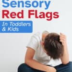 Commonly overlooked sensory red flags and signs of sensory issues that could be a clue to your child’s needs, which will decrease confusion and frustration.