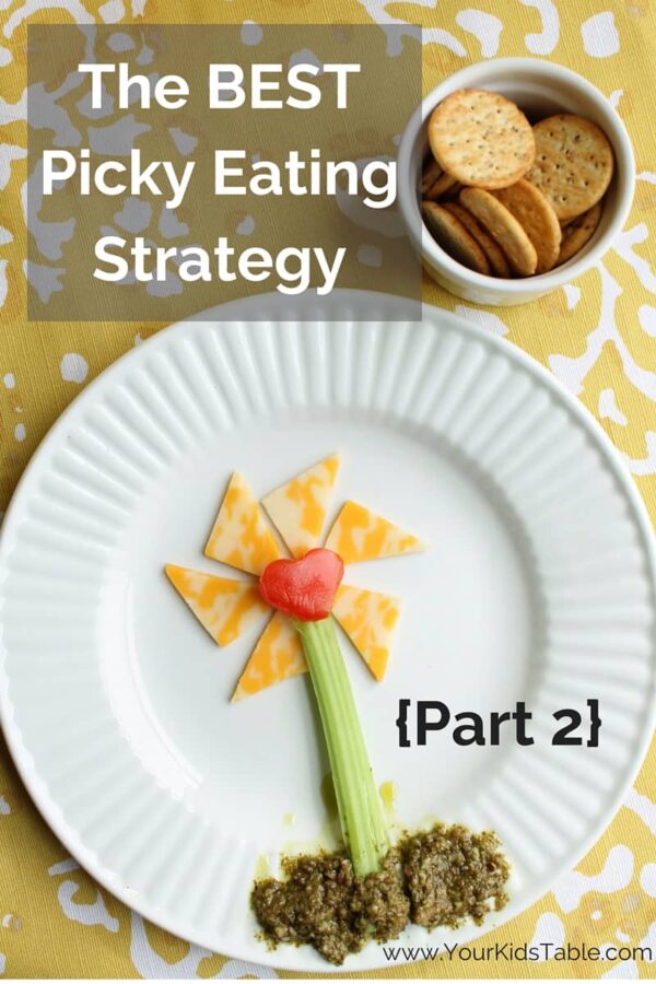 The BEST Picky Eating Strategy