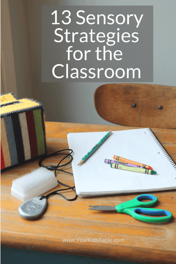 The best sensory strategies for the classroom and how to incorporate sensory a child's sensory diet with their teacher.
