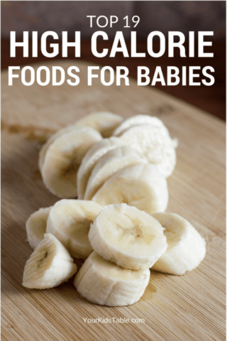 The Best High Calorie Foods for Babies