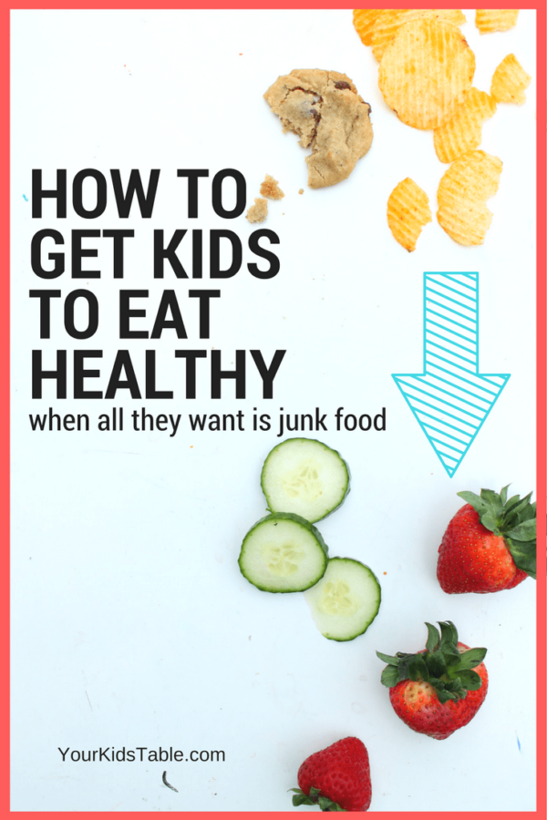 Help, my child won't eat anything but junk food! Learn how to get kids to eat healthy with 8 little known tips and tricks while keeping your sanity...