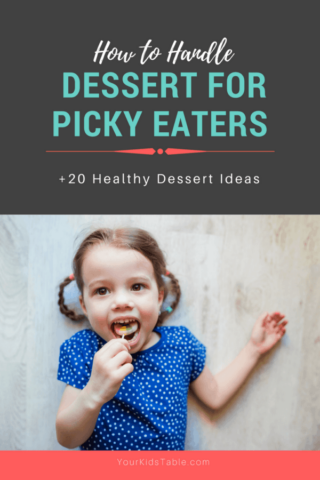 How to Handle Dessert with Picky Eaters