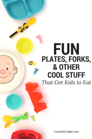 Fun Plates, Forks, and Other Cool Stuff that Get Kids to Eat