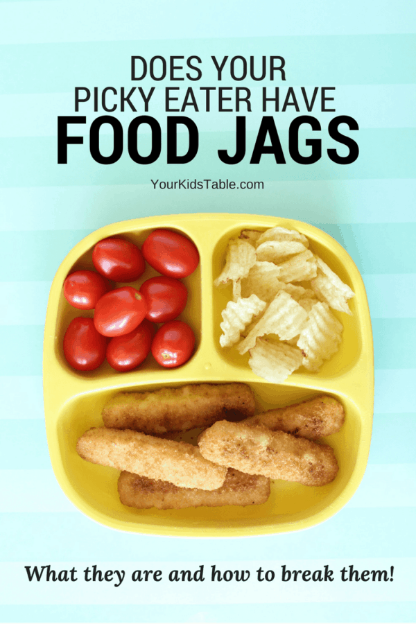 What is a food jag? Why does your child have one and how do you break one down so that picky eating can be improved and kids learn to eat a wider variety of foods? #pickyeater #parenting #kids