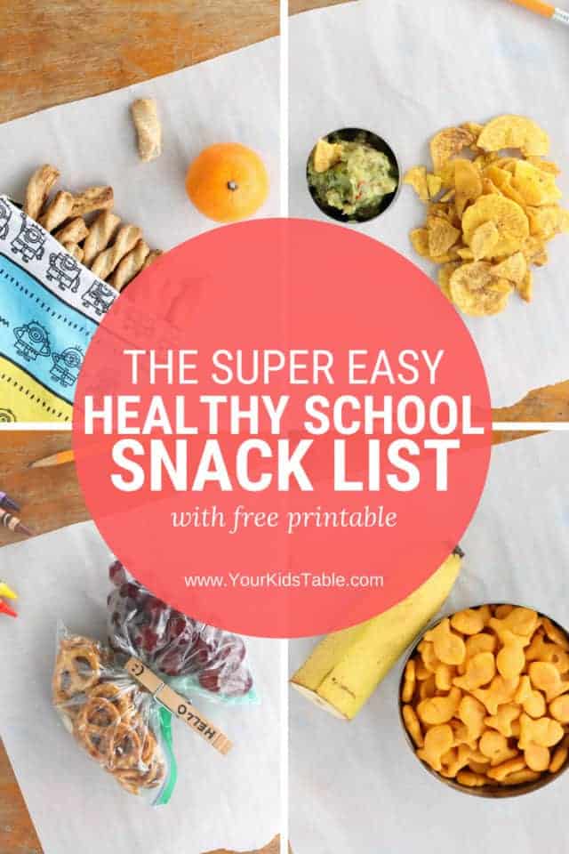 The Super Easy Healthy School Snack List With Printable Your Kids Table