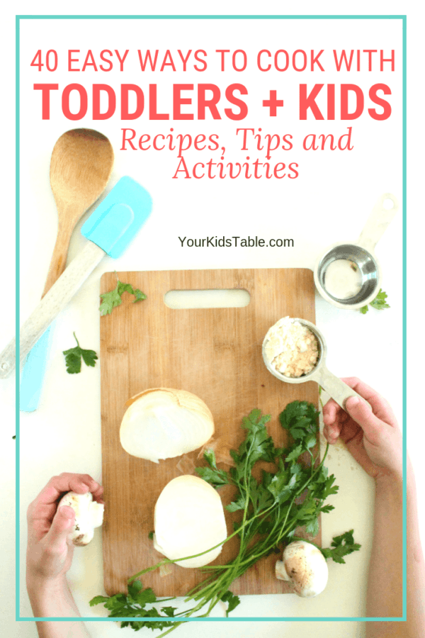 Stress-Free Cooking with Toddlers and Kids: Recipes, Tips, and Activities