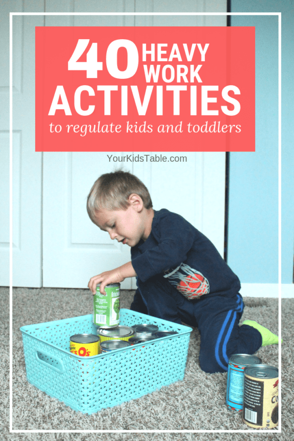 Incredible Heavy Work Activities to Regulate Kids