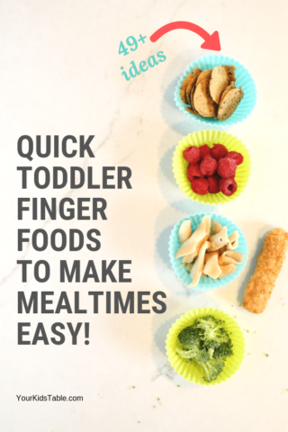 49 Quick Finger Foods for Toddlers to Make Meals Easy