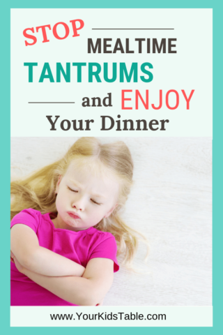 Stop Mealtime Tantrums and Enjoy Your Dinner