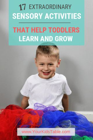 17 Extraordinary Sensory Activities That Help Toddlers Learn and Grow