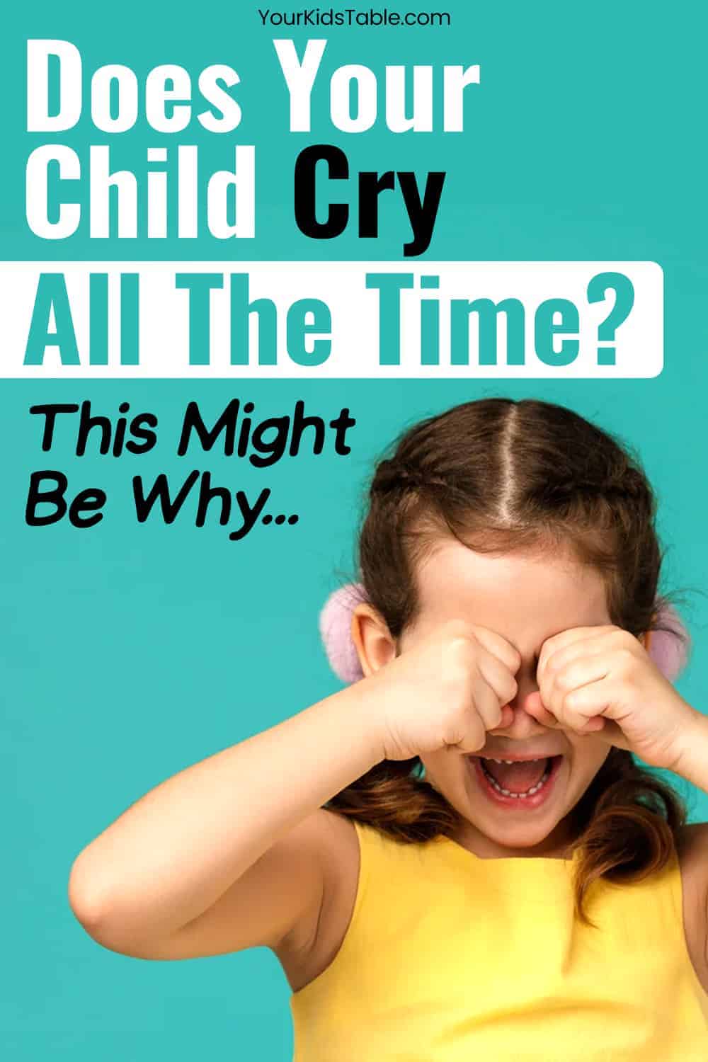 Have a toddler who cries all the time, or an older child who is always crying? Learn hidden reasons why your 1, 2, 3, or 4 year old constantly cries and how to help sensitive kids.