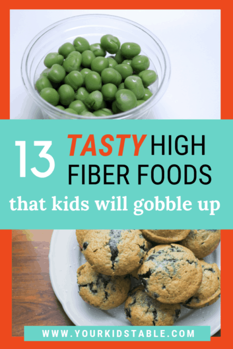 13 Tasty High Fiber Foods That Kids Will Gobble Up - Your Kid's Table