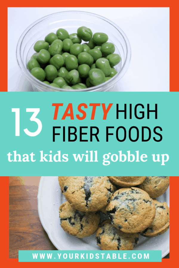 13 Tasty High Fiber Foods That Kids Will Gobble Up Your Kid s Table