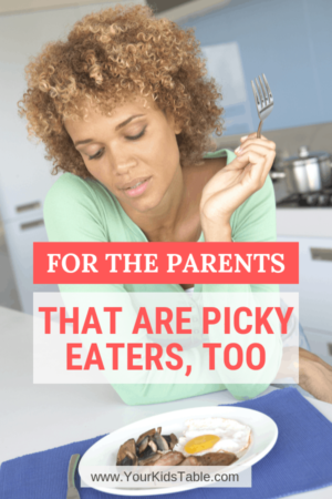 How can you help your child picky eater when the parent is an adult picky eater? Learn how adults can learn to enjoy new foods even after a lifetime of being picky and how to make sure your picky eating doesn't make your child's any worse! #pickyeatingparents #pickyparents #pickyeating