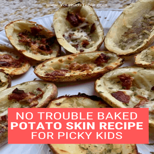 Baked Potato Skins 2 Your Kid's Table