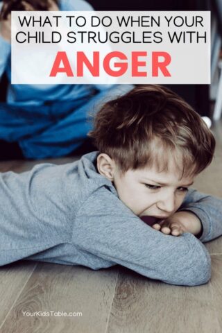 What to Do When Your Child Struggles With Anger