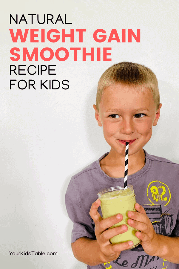 Natural Weight Gain Smoothie Recipe For Kids Your Kid s Table