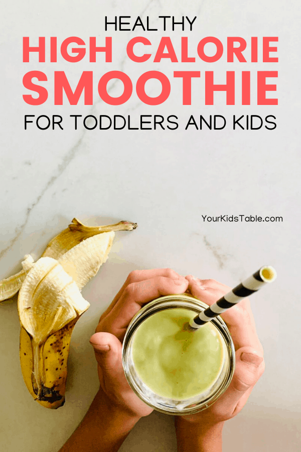 weight gain smoothie for kids - Your Kid's Table