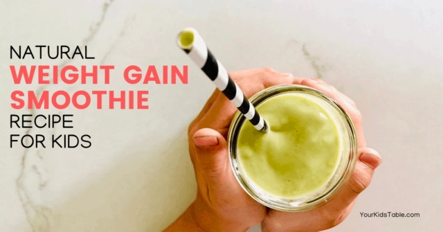 Worried about your child's weight? Try this easy and healthy high calorie weight gain smoothie recipe that's specifically designed in kids. No fake ingredients, and tips to get picky eaters gobbling it up!