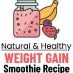 Worried about your child’s weight? Try this easy healthy high calorie weight gain smoothie recipe that’s specifically designed for toddlers and kids. Help picky eaters to gain weight!