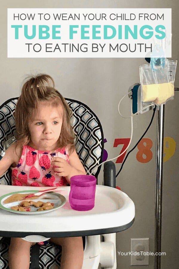 How to Wean Your Child From Tube Feedings to Eating By Mouth