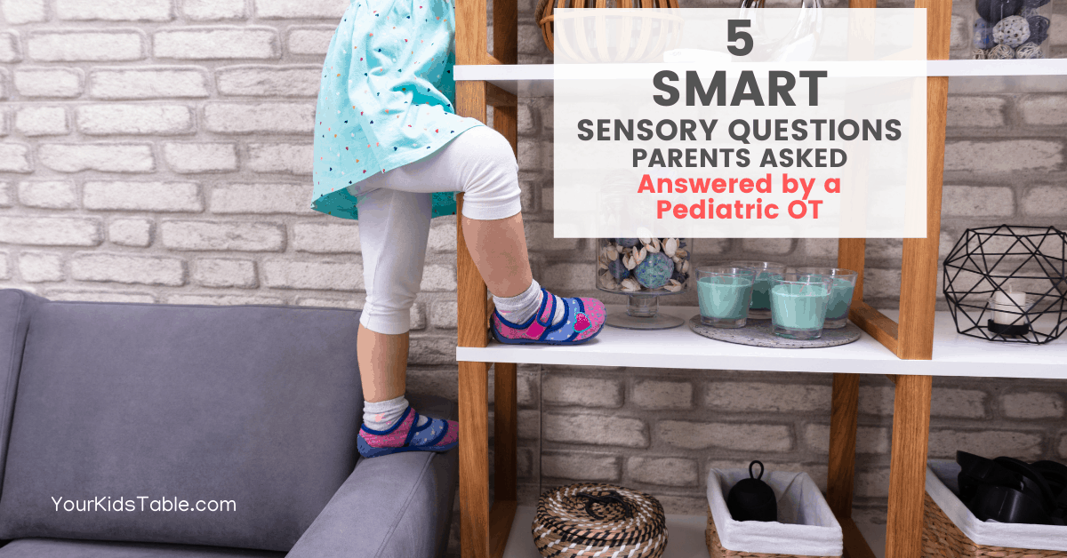 5 Smart Sensory Questions Parents Asked Answered by an OT