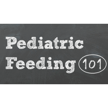 Ped Feeding 101 - Classes Page 350x350