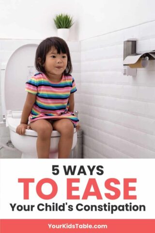 5 Ways to Ease Your Child’s Constipation