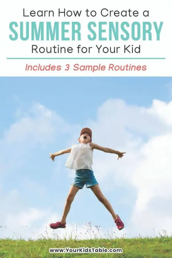 Learn how to create a flexible sensory routine this summer for your child with 5 simple steps to help them with their sensory needs so they can play, socialize, follow directions, and have fun! #summersensoryschedule #summerschedule #sensory