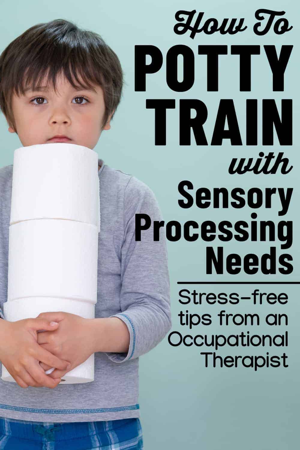 The best strategies for potty training and toilet problems for kids with sensory issues, SPD, ADHD, and ASD. Help for refusing to go, withholding, frequent accidents and more!