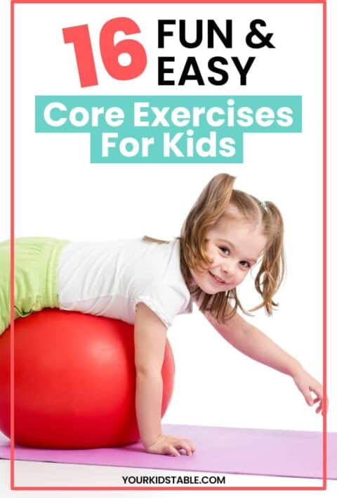 16 Fun & Easy Core Exercises for Kids - Your Kid's Table