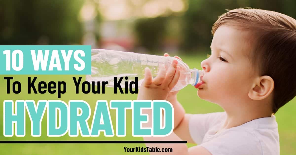https://yourkidstable.com/wp-content/uploads/2022/06/keeping-kids-hydrated-FB-ad-1.jpg