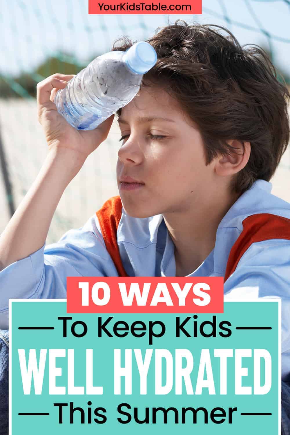 Learn how to help kids stay hydrated, what their water intake should be every day, best hydrations drinks for kids, and signs of dehydration in this complete guide! 