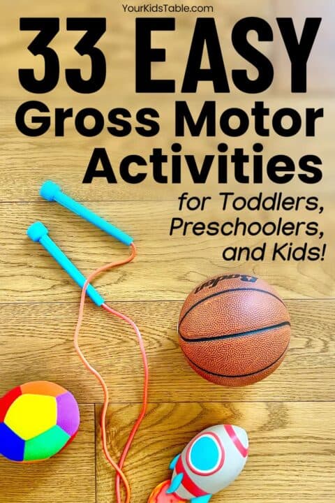 Easy Gross Motor Activities for Toddlers, Preschoolers, and Kids!